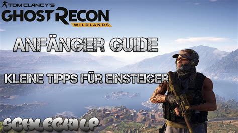 ghost recon wildlands tipps.